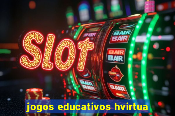 jogos educativos hvirtua